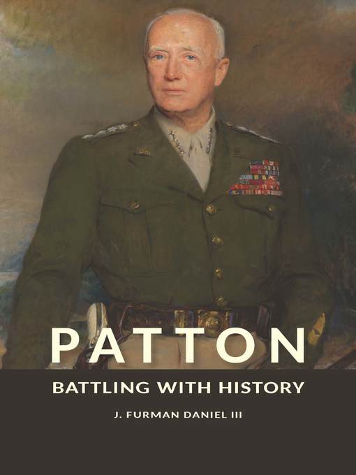 Title details for Patton by J. Furman Daniel, III - Available